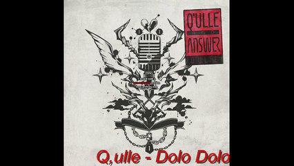 Q,ulle-Dolo Dolo