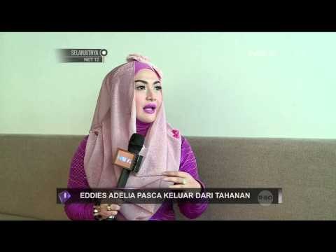 Eddies Adelia pasca keluar dari tahanan