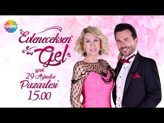 Evleneceksen Gel 29 Ağustos Pazartesi Show TV'de başlıyor!