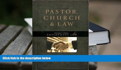 BEST PDF  Pastor, Church   Law: Employment Law (Volume 3) FOR IPAD