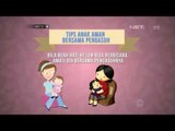 NET12 - Tips anak aman bersama pengasuh