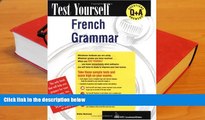 BEST PDF  Test Yourself: French Grammar Didier Bertrand READ ONLINE
