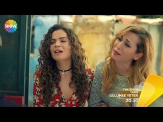 Gülümse Yeter 15.Bölüm 2.Fragman