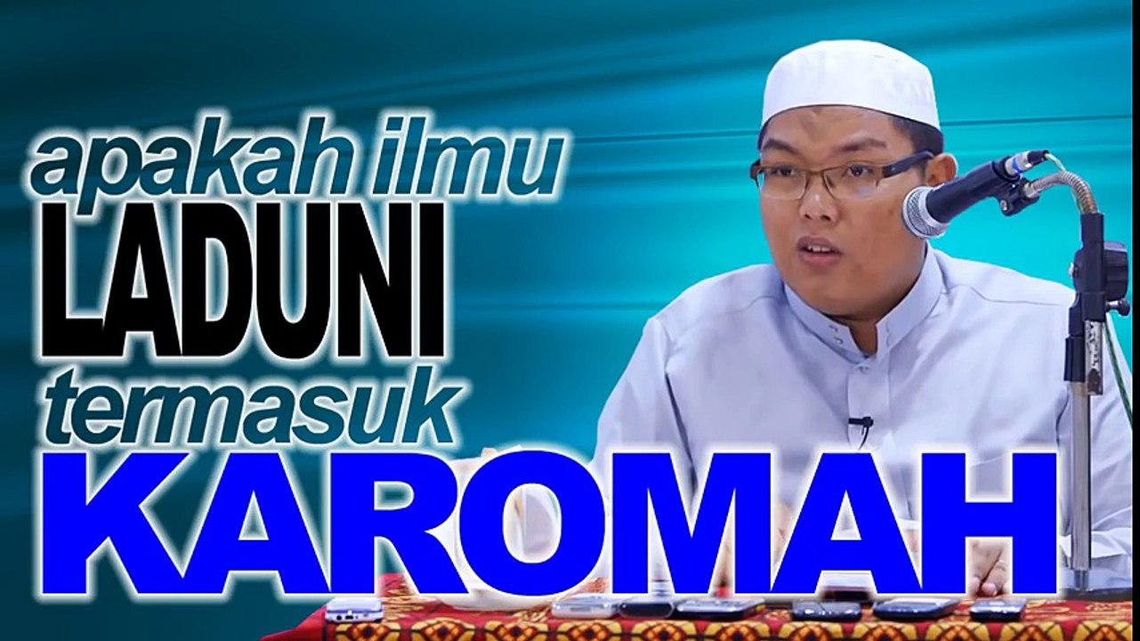 Apakah Ilmu Laduni Termasuk Karomah. Firanda Andirja MA