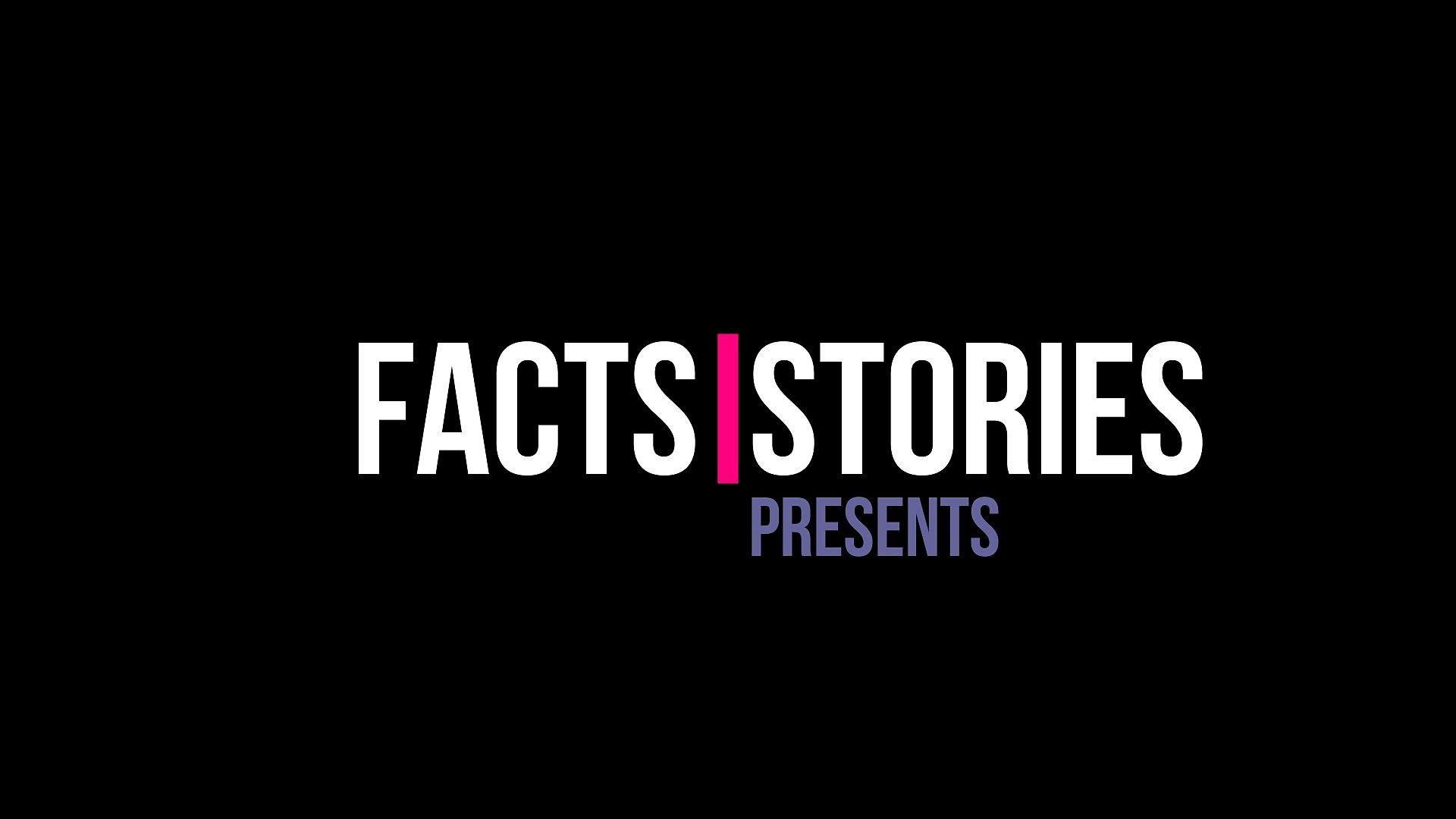 Facts Stories
