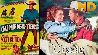 Gunfighters 1947 HD COLOR - Randolph Scott, Barbara Britton, Dorothy Hart Movie