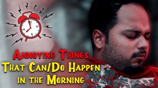 Annoying Things That Can_ Do Happen in the Morning BeingPakistani