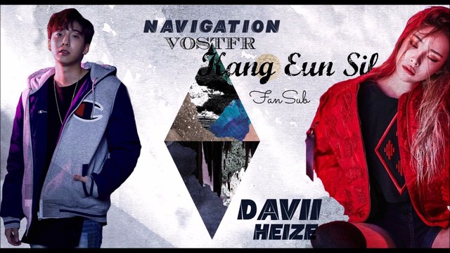 DAVII Ft Heize - Navigation VOSTFR