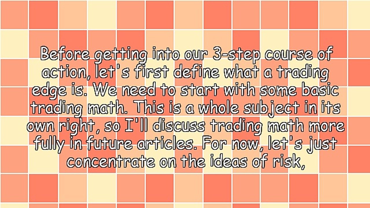 3 Steps for Finding a Real Trading Edge