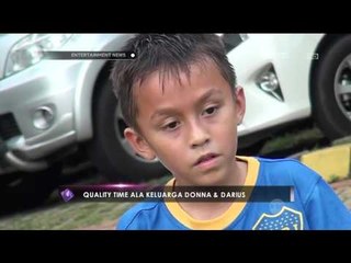 Quality  Time Ala Keluarga Donna dan Darius
