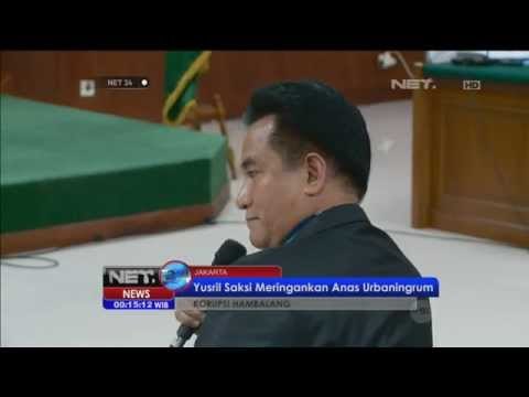 Keterangan Yusril Ihza Mahendra Meringankan Anas Urbaningrum -NET24