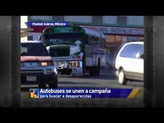 Download Video: Autobuses se unen por desaparecidas en Ciudad Juárez