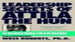 Read Ebook [PDF] Leadership Secrets of Attila the Hun Epub Full