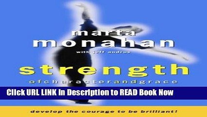 [Download](PDF) Strength of Character and Grace: Develop the Courage to be Brilliant iPub Online