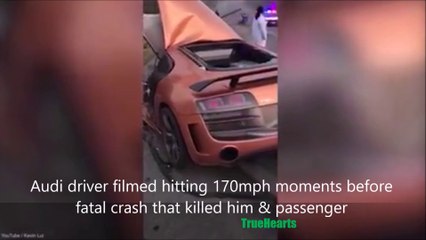 Audi driver filmed hitting 170mph moments before fatal crash that killed him