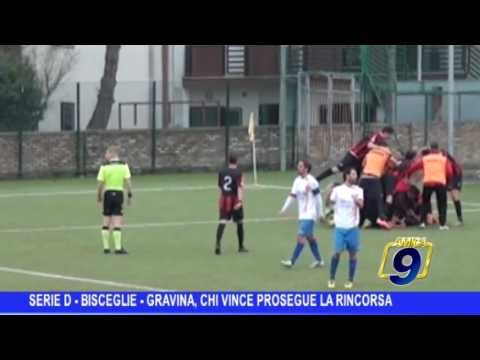 Serie D | Bisceglie - Gravina, chi vince prosegue la rincorsa