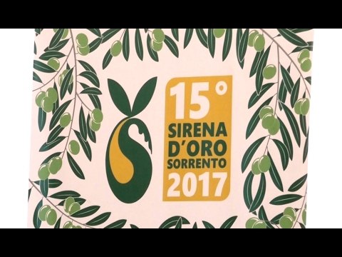 Sorrento (NA) - Olio di oliva, torna il Premio Sirena d'Oro (04.02.17)