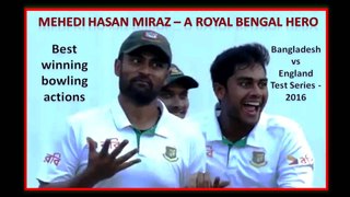 Magical Bowling actions of Mehedi Hasan Miraz and our 1st Test Win against England