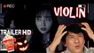 Horror movie VIOLIN 2017 CHINESE HORROR MOVIE filme de terror