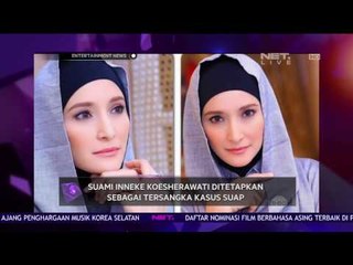 Suami Inneke Koesherawati Ditetapkan Sebagi Tersangka Kasus Suap