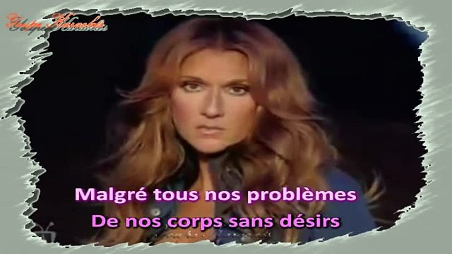 Céline Dion - A cause KARAOKE / INSTRUMENTAL