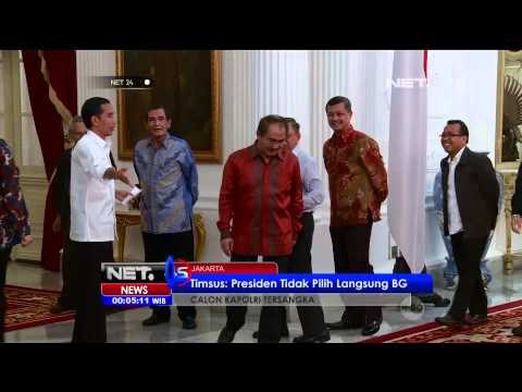 Jokowi Akan Segera Mengambil Keputusan Terkait Penetapan Budi Gunawan - NET24