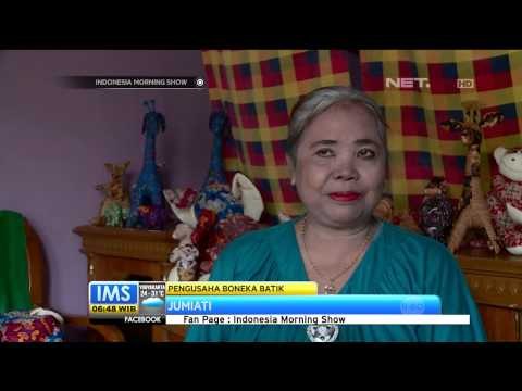 Kain batik Indonesia disulap menjadi boneka cantik bernilai bisnis tinggi - IMS