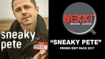 NMG SNEAKY PETE TV SERIES EDIT PACK 2517