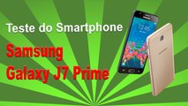 Teste do Smartphone Samsung Galaxy J7 Prime