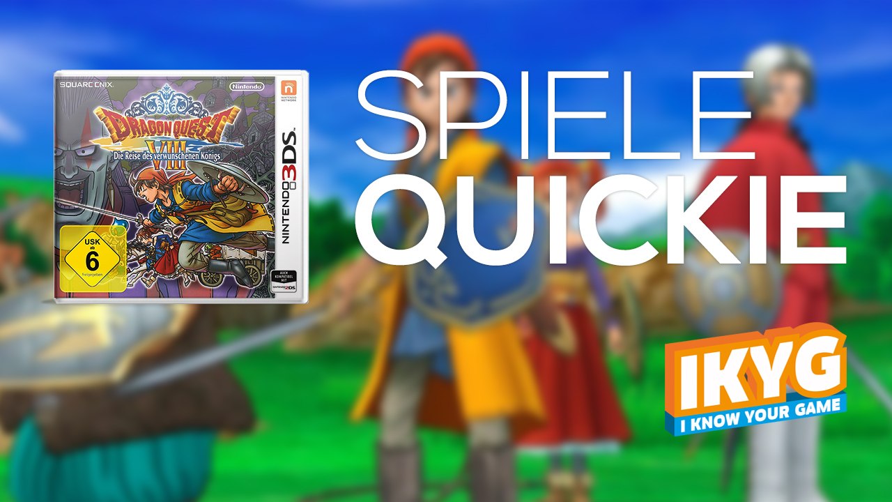 Der spiele-quickie - dragon quest viii: die reise des verwunschenen königs