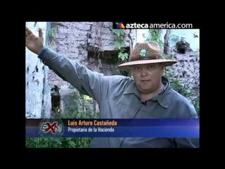 Hacienda de Colimilla: enigmas y dolor, Parte 1