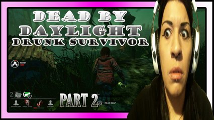 Dead by Daylight Drunk Survivor Part 2 - DRUNK AND SAVING LIVES...
