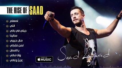 Best Of Saad Lamjarred - أجمل ما غنى سعد لمجرد