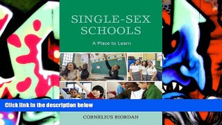Download [PDF]  Single-Sex Schools: A Place to Learn For Kindle