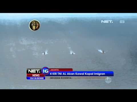 TNI AU kerahkan 4 KRI untuk kawal membawa imigran Rohingya - NET16