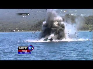 Download Video: 15 Kapal asing diledakan di perairan Bitung - NET16