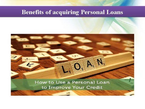 benefits-personal-loans-acquiring-06-02-2017