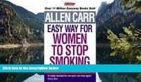 Download [PDF]  Allen Carr s Easy Way for Women to Stop Smoking Trial Ebook