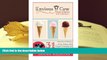 BEST PDF  Envious Cow Non-Dairy Ice Cream: 31 Flavors of Dairy-Free, Paleo, and Vegan Friendly Ice