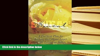 Audiobook  Sweat: A Practical Plan For Keeping Your Heart Intact While Loving An Addict Trial Ebook
