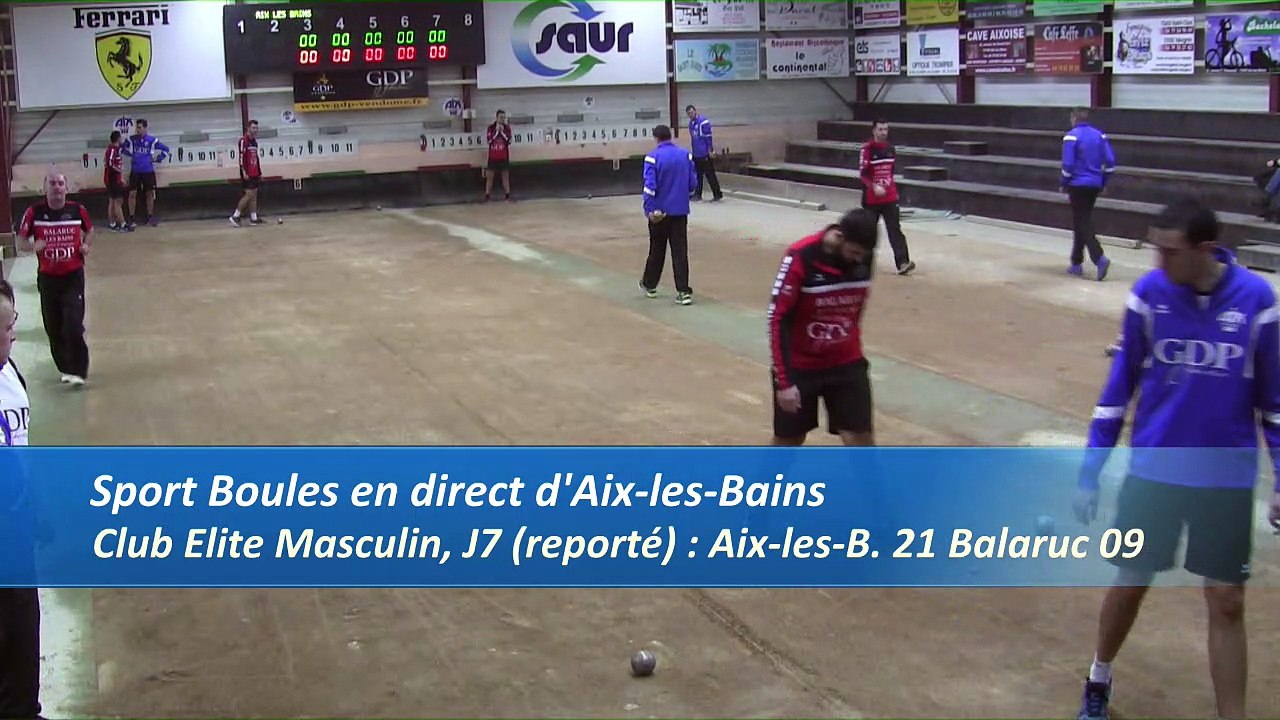 Quatrième tour, Club Elite Masculin, J7, Aix-les-Bains contre Balaruc, Sport Boules, saison 2016-2017