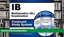 Read Online IB Mathematics (SL) Examination Flashcard Study System: IB Test Practice Questions