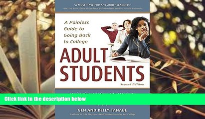 Download [PDF]  Adult Students: A Painless Guide to Going Back to College For Ipad