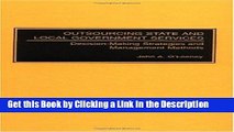Download Book [PDF] Outsourcing State and Local Government Services: Decision-Making Strategies