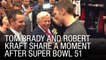 EXCLUSIVE: Tom Brady and Robert Kraft Share A Moment After Super Bowl 51