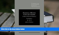 PDF [FREE] DOWNLOAD  Federal White Collar Crime Cases and Materials (American Casebook Series) FOR