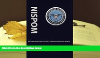 BEST PDF  National Industrial Security Program Operating Manual (Nispom) [DOWNLOAD] ONLINE
