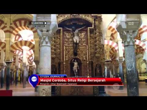 Masjid Cordoba, Situs Religi Bersejarah - NET12