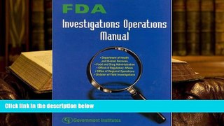 BEST PDF  FDA Investigations Operations Manual [DOWNLOAD] ONLINE
