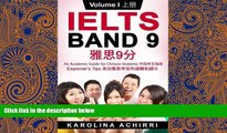 Audiobook  IELTS BAND 9 An Academic Guide for Chinese Students: Examiner s tips Volume I (Volume